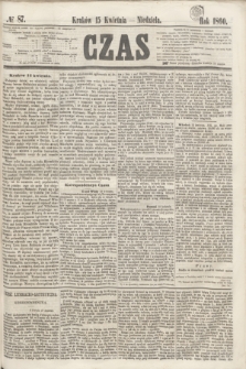 Czas. [R.13], № 87 (15 kwietnia 1860)
