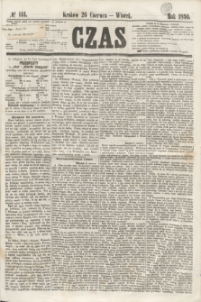 Czas. [R.13], № 144 (26 czerwca 1860)