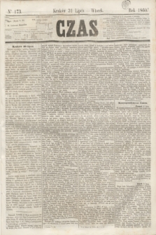 Czas. [R.13], Ner 173 (31 lipca 1860)