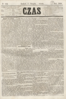 Czas. [R.13], Ner 183 (11 sierpnia 1860)