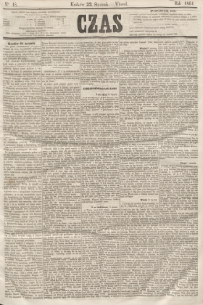 Czas. [R.14], Ner 18 (22 stycznia 1861)