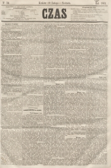 Czas. [R.14], Ner 34 (10 lutego 1861)
