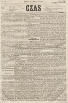 Czas. [R.14], Ner 43 (21 lutego 1861)