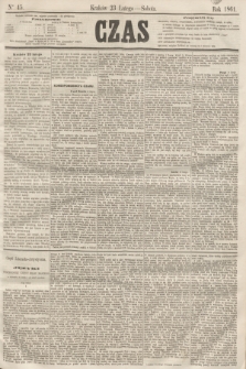 Czas. [R.14], Ner 45 (23 lutego 1861)