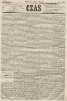 Czas. [R.14], Ner 46 (24 lutego 1861)