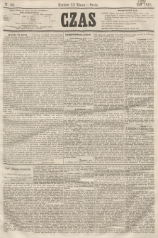 Czas. [R.14], Ner 60 (13 marca 1861)