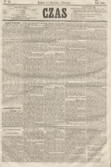 Czas. [R.14], Ner 83 (11 kwietnia 1861)