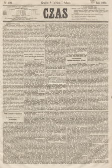 Czas. [R.14], Ner 129 (8 czerwca 1861)