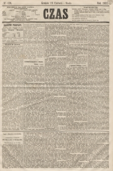 Czas. [R.14], Ner 138 (19 czerwca 1861)