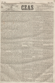Czas. [R.14], Ner 184 (13 sierpnia 1861)