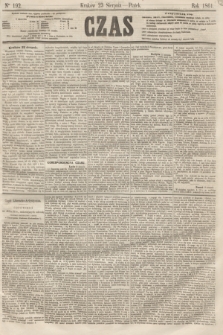 Czas. [R.14], Ner 192 (23 sierpnia 1861)