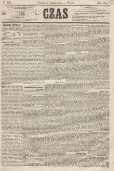 Czas. [R.14], Ner 225 (1 października 1861)
