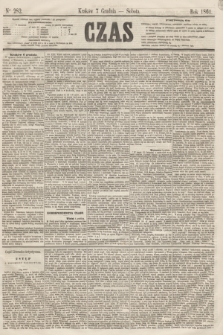 Czas. [R.14], Ner 282 (7 grudnia 1861)
