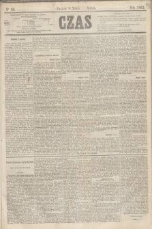 Czas. [R.15], Ner 56 (8 marca 1862)