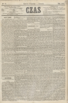 Czas. [R.15], Ner 77 (3 kwietnia 1862)