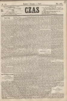 Czas. [R.15], Ner 175 (1 sierpnia 1862)