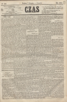 Czas. [R.15], Ner 180 (7 sierpnia 1862)