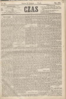 Czas. [R.15], Ner 271 (25 listopada 1862)