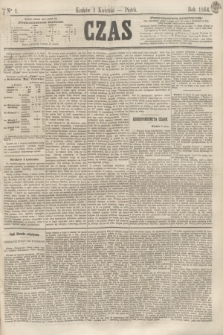 Czas. [R.17], Ner 1 (1 kwietnia 1864)
