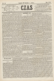 Czas. [R.17], Ner 19 (23 kwietnia 1864)