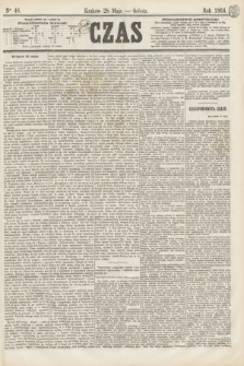 Czas. [R.17], Ner 46 (28 maja 1864)