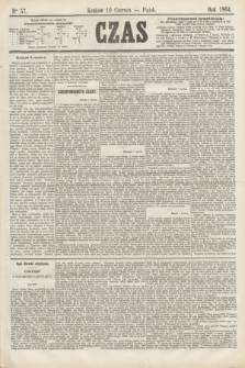 Czas. [R.17], Ner 57 (10 czerwca 1864)