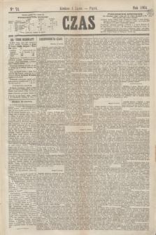 Czas. [R.17], Ner 74 (1 lipca 1864)