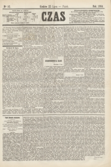 Czas. [R.17], Ner 92 (22 lipca 1864)
