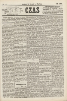 Czas. [R.17], Ner 112 (14 sierpnia 1864)