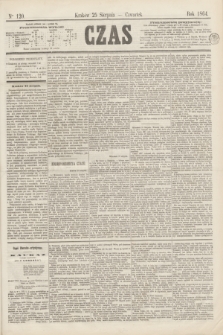 Czas. [R.17], Ner 120 (25 sierpnia 1864)