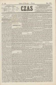 Czas. [R.17], Ner 130 (6 września 1864)