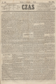 Czas. [R.17], Ner 183 (9 listopada 1864)