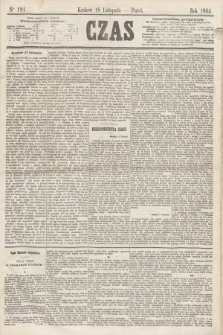 Czas. [R.17], Ner 191 (18 listopada 1864)
