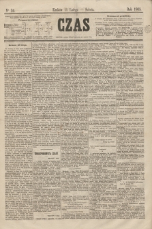 Czas. [R.18], Ner 34 (11 lutego 1865)