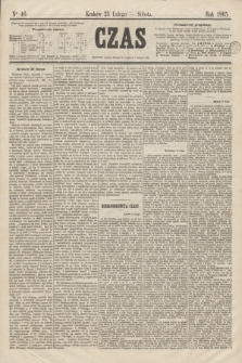 Czas. [R.18], Ner 46 (25 lutego 1865)