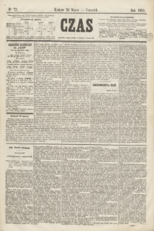 Czas. [R.18], Ner 73 (30 marca 1865)
