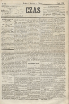Czas. [R.18], Ner 75 (1 kwietnia 1865)