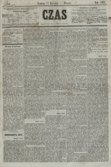 Czas. [R.18], Ner 83 (11 kwietnia 1865)