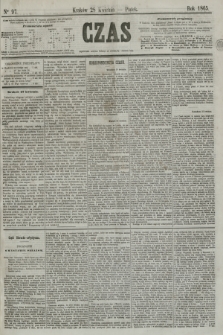 Czas. [R.18], Ner 97 (28 kwietnia 1865)