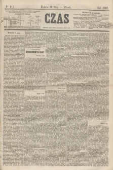 Czas. [R.18], Ner 111 (16 maja 1865)
