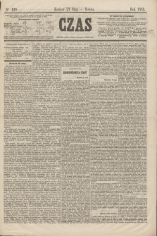 Czas. [R.18], Ner 120 (27 maja 1865)