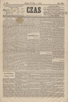 Czas. [R.18], Ner 162 (19 lipca 1865)