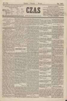 Czas. [R.18], Ner 173 (1 sierpnia 1865)