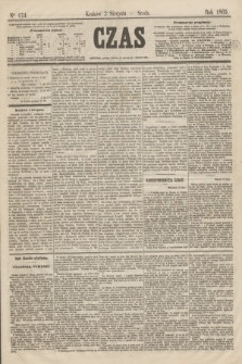 Czas. [R.18], Ner 174 (2 sierpnia 1865)