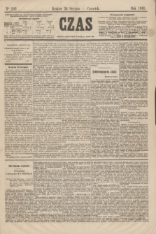 Czas. [R.18], Ner 192 (24 sierpnia 1865)