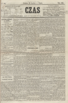 Czas. [R.18], Ner 296 (29 grudnia 1865)
