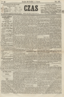 Czas. [R.18], Ner 297 (30 grudnia 1865)