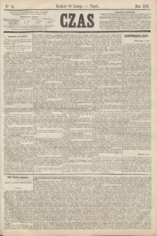 Czas. [R.23], Ner 39 (18 lutego 1870)