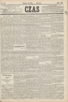Czas. [R.23], Ner 117 (22 maja 1870)