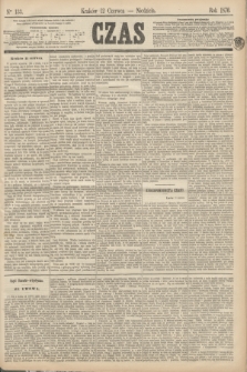 Czas. [R.23], Ner 133 (12 czerwca 1870)